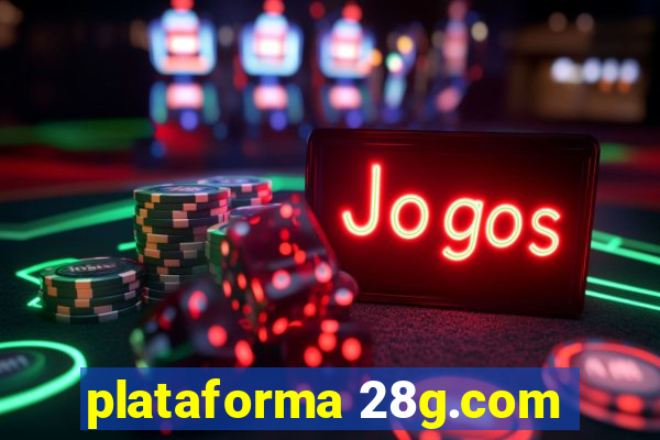 plataforma 28g.com